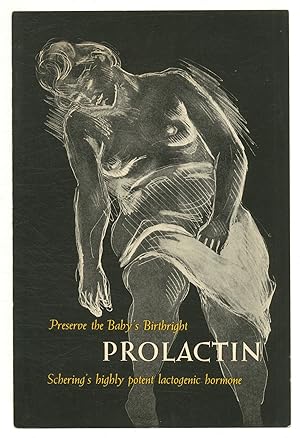 Imagen del vendedor de [Cover title]: Preserve the Baby's Birthright: Prolactin. Schering's Highly Potent Lactogenic Hormone a la venta por Between the Covers-Rare Books, Inc. ABAA