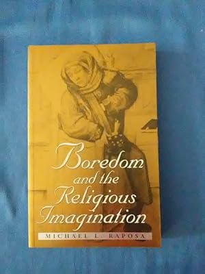 Image du vendeur pour Boredom and the Religious Imagination (Studies in Religion and Culture) mis en vente par Antiquariat BehnkeBuch