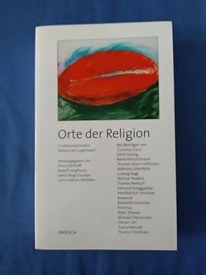 Bild des Verkufers fr Orte der Religion im philosophischen Diskurs der Gegenwart. Klaus Dethloff . (Hrsg.). [Mit Beitr. von Christian Danz .] / sterreichische Gesellschaft fr Religionsphilosophie: Schriften der sterreichischen Gesellschaft fr Religionsphilosophie ; Bd. 5 zum Verkauf von Antiquariat BehnkeBuch