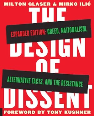 Immagine del venditore per Design of Dissent : Greed, Nationalism, Alternative Facts, and the Resistance venduto da GreatBookPrices
