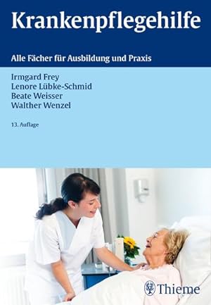 Seller image for Krankenpflegehilfe : Alle Fcher fr Ausbildung und Praxis for sale by AHA-BUCH GmbH