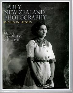 Seller image for Early New Zealand Photography - Images And Essays for sale by Book Haven