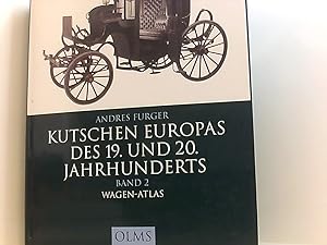 Bild des Verkufers fr Kutschen Europas des 19. und 20. Jahrhunderts Bd.2 : Wagen-Atlas (Documenta Hippologica) Bd. 2. Wagen-Atlas zum Verkauf von Book Broker