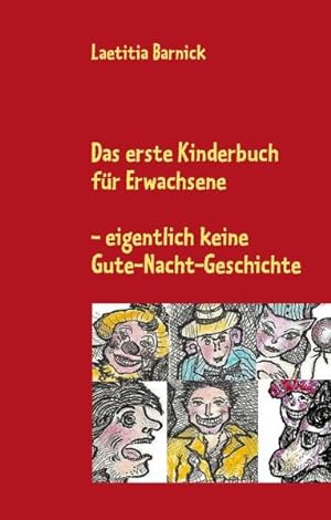 Bild des Verkufers fr Das erste Kinderbuch fr Erwachsene: Eigentlich keine Gute-Nacht-Geschichte zum Verkauf von Studibuch