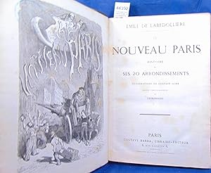 Le Nouveau Paris. Histoire de ses 20 arrondissements. Suivi du Dictionnaire des Besoins Usuels da...