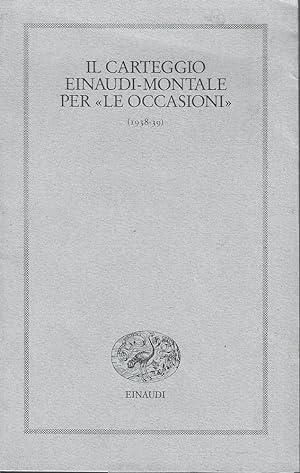 Il carteggio Einaudi - Montale per le "occasioni" (1938-39)