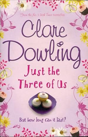 Imagen del vendedor de Just the three of us - Clare Dowling a la venta por Book Hmisphres