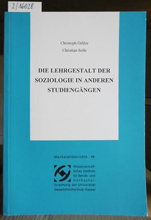 Seller image for Die Lehrgestalt der Soziologie in anderen Studiengngen. for sale by Versandantiquariat Trffelschwein