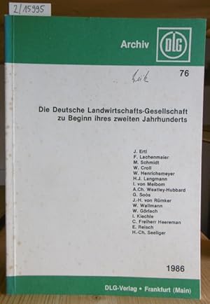 Bild des Verkufers fr Die Deutsche Landwirtschafts-Gesellschaft zu Beginn ihres zweiten Jahrhunderts. Vortrge zur 100-Jahrfeier der DLG am 28. November 1985 in Frankfurt am Main. zum Verkauf von Versandantiquariat Trffelschwein