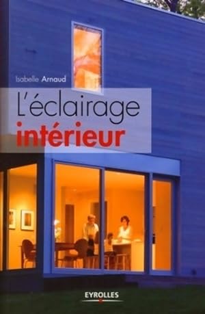 L' clairage int rieur - Isabelle Arnaud