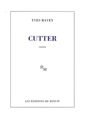 Image du vendeur pour Cutter - Yves Ravey mis en vente par Book Hmisphres