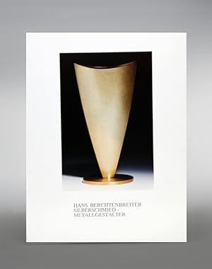Imagen del vendedor de Hans Berchtenreiter. Silberschmied - Metallgestalter. a la venta por Antiquariat An der Rott Oswald Eigl