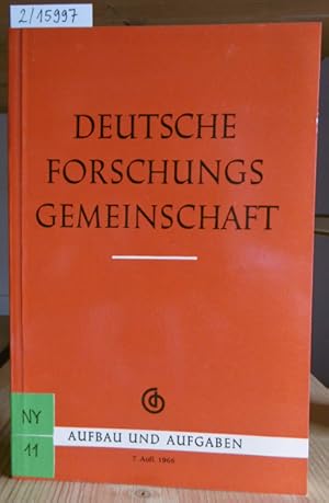 Bild des Verkufers fr Deutsche Forschungsgemeinschaft. Aufbau und Aufgaben. 7.Aufl., zum Verkauf von Versandantiquariat Trffelschwein