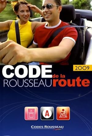 Code rousseau de la route 2009 - Codes Rousseau