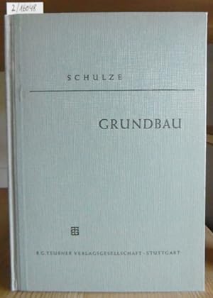 Seller image for Grundbau. 11.erw.Aufl., for sale by Versandantiquariat Trffelschwein