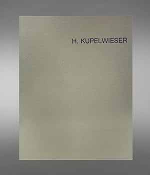 H. Kupelwieser. Katalog zur Ausstellung München-Neuperlach Kunstzentrum N°.66 29. Januar mit 31. ...