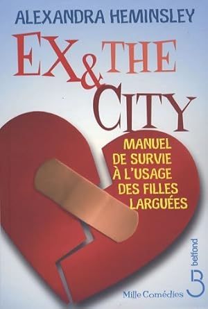 Seller image for Ex and the city - Alexandra Heminsley for sale by Book Hmisphres