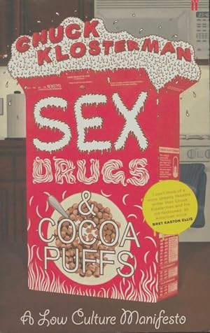 Seller image for Sex drugs and cocoa puffs - Chuck Klosterman for sale by Book Hmisphres