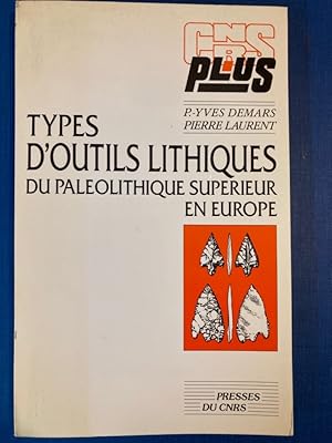 Seller image for Types d'Outils Lithiques du Palolithique Suprieur en Europe. for sale by Plurabelle Books Ltd