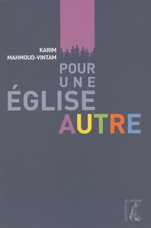 Seller image for Pour une eglise autre - Karim Mahmoud-vintam for sale by Book Hmisphres
