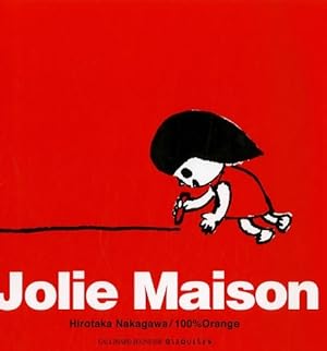 Seller image for Jolie maison - a partir de 2 ans - Hirotaka Nakagawa for sale by Book Hmisphres
