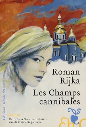 Seller image for Les champs cannibales - Roman Rijka for sale by Book Hmisphres