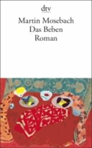 Image du vendeur pour Das beben - Martin Mosebach mis en vente par Book Hmisphres