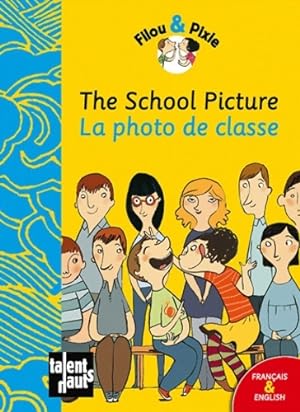 Bild des Verkufers fr The school picture - Mellow zum Verkauf von Book Hmisphres