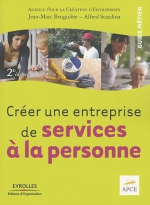 Image du vendeur pour Cr?er une entreprise de services ? la personne - APCE mis en vente par Book Hmisphres