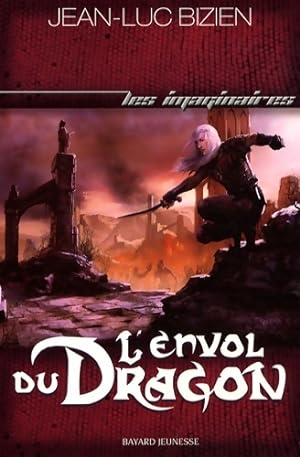 Seller image for Envol du dragon (l) t3 - Jean-Luc Bizien for sale by Book Hmisphres