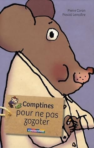 Image du vendeur pour Comptines pour ne pas zozoter : Direlire - Pierre Coran mis en vente par Book Hmisphres