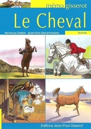 Imagen del vendedor de Le cheval - memo - Nathalie Faron a la venta por Book Hmisphres