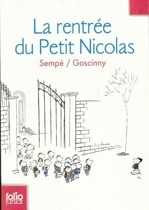 Seller image for Les histoires in?dites du petit Nicolas Tome III : La rentr?e du petit Nicolas - Ren? ; Semp? Goscinny for sale by Book Hmisphres