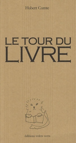 Image du vendeur pour Le tour du livre - Hubert Comte mis en vente par Book Hmisphres