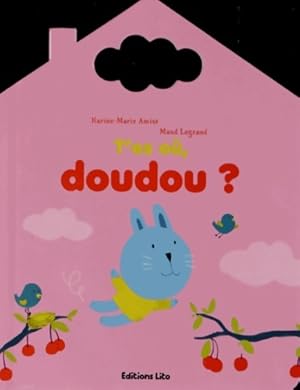 Bild des Verkufers fr Ma cabane a histoires : T'es ou doudou - d?s 3 ans - Karine-Marie Amiot zum Verkauf von Book Hmisphres