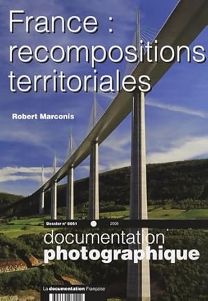 Seller image for France : Recompositions territoriales - Robert Marconis for sale by Book Hmisphres