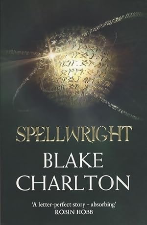 Seller image for Spellwright : Book 1 of the spellwright trilogy - Blake Charlton for sale by Book Hmisphres