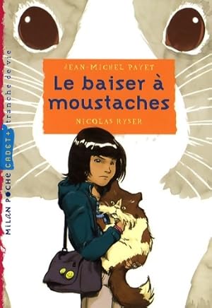 Seller image for Le baiser ? moustache - Jean-Michel Payet for sale by Book Hmisphres