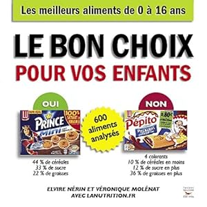 Le bon choix pour vos enfants : Les meilleurs aliments de 0 ? 16 ans - Lanutrition. Fr