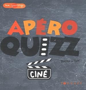 Image du vendeur pour Ap?ro quizz : Cin? - Quentin Le Goff mis en vente par Book Hmisphres