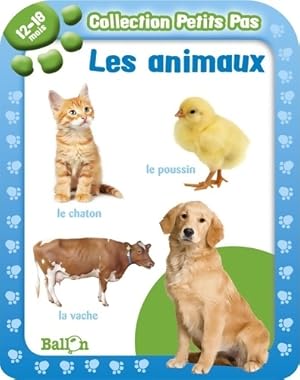 Image du vendeur pour Petits pas les animaux 12-18 m - Ballon mis en vente par Book Hmisphres