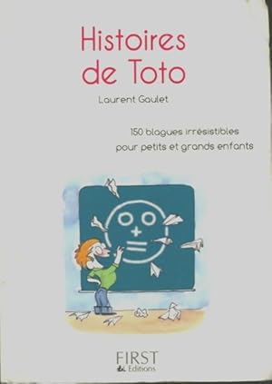 Imagen del vendedor de Petit livre de - Histoires de Toto - Laurent Gaulet a la venta por Book Hmisphres