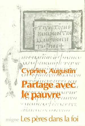 Partage avec le pauvre - Cyprien; Augustin