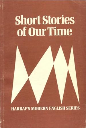 Seller image for Short Stories of Our Time - Douglas R Barnes for sale by Book Hmisphres