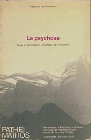 Imagen del vendedor de La psychose - Alphonse De Waelhens a la venta por Book Hmisphres