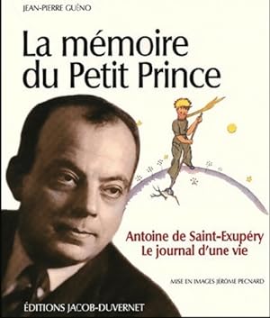 La m moire du petit prince - Jean-Pierre Gu no