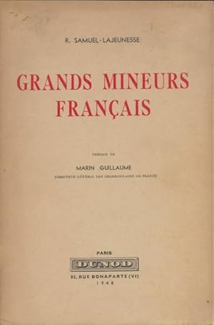 Grands mineurs fran?ais - R. Samuel-Lajeunesse