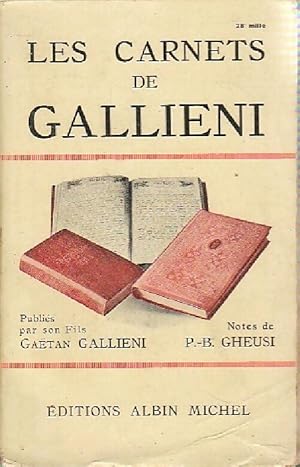 Seller image for Les carnets de Gallieni - Ga?tan Gallieni for sale by Book Hmisphres