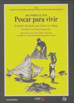 Seller image for Del norte al sur Pescar para vivir - Alain Le Sann for sale by Book Hmisphres