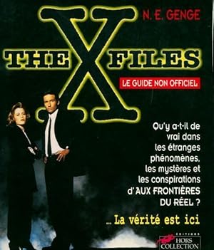 The X-Files, le guide non officiel - N.E. Genge